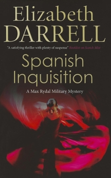 Spanish Inquisition - Book #8 of the Max Rydal