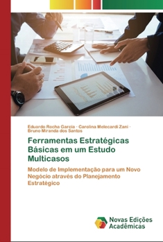 Paperback Ferramentas Estratégicas Básicas em um Estudo Multicasos [Portuguese] Book