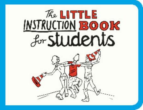 Paperback The Little Instruction Book for Students Book