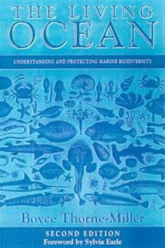 Hardcover The Living Ocean: Understanding and Protecting Marine Biodiversity Book