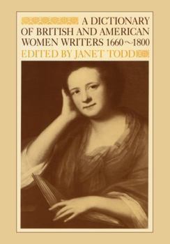 Paperback A Dictionary of British and American Women Writers 1660-1800 Book