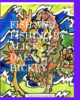 Paperback Fish and Fishing by Alice Daena: fish Book