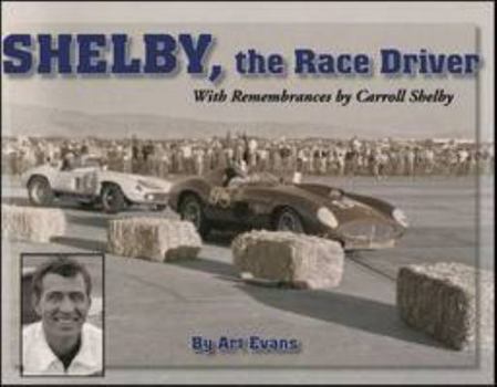 Paperback Shelby, The Race Driver: With Rememberances by Carroll Shelby Book