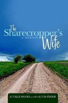 Paperback The Sharecropper's Wife: A Memoir Book