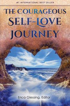 Paperback The Courageous Self-Love Journey Book