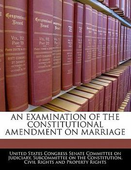 An Examination Of The Constitutional Amendment On Marriage