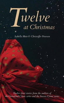 Paperback Twelve at Christmas: Twelve short stories for the Festive Season Book