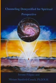 Paperback Channeling Demystified for Spiritual Perspective Book