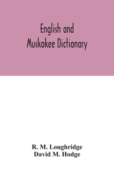Paperback English and Muskokee dictionary Book