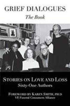 Paperback Grief Dialogues: Stories On Love And Loss Book