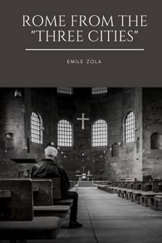 Paperback Rome From The "Three Cities" Book