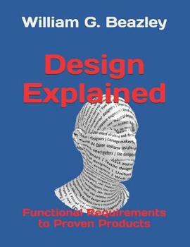 Paperback Design Explained: Functional Requirements to Proven Products Book