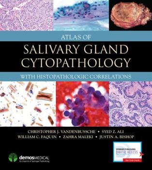 Hardcover Atlas of Salivary Gland Cytopathology: With Histopathologic Correlations Book