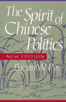 Paperback Spirit of Chinese Politics, New Edition Book