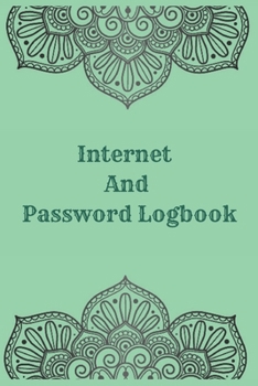 Internet  And  Password Logbook: Vol 25 Password Keeper Notebook Organizer Small Notebook For Passwords Journal Username and Password Notebooks Logbook Journals For Girls