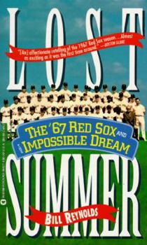 Mass Market Paperback Lost Summer: The '67 Red Sox and the Impossible Dream Book