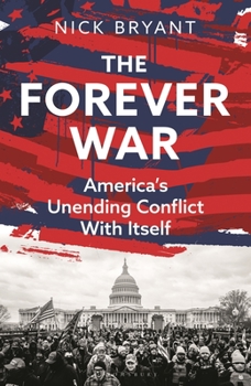 Hardcover The Forever War: America's Unending Conflict with Itself - The History Behind Trump and Jd Vance Book