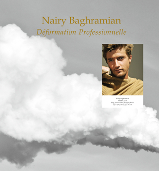 Hardcover Nairy Baghramian: Deformation Professionnelle Book