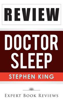 Paperback Book Review: Doctor Sleep: (The Shining) Book