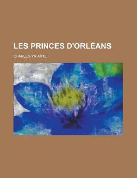 Paperback Les Princes D'Orleans Book