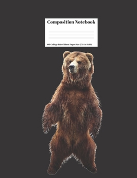 Paperback Composition Notebook: Standing Brown Grizzly Bear Design Cover 100 College Ruled Lined Pages Size (7.44 x 9.69) Book