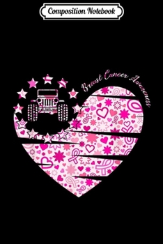 Composition Notebook: Womens Breast Cancer Awareness Jeeps Heart  Journal/Notebook Blank Lined Ruled 6x9 100 Pages