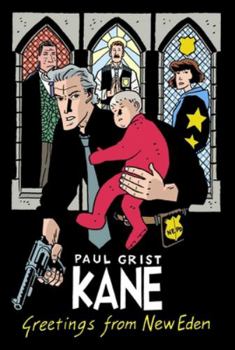 Kane Volume 1: Greetings From New Eden (Kane) - Book  of the Kane