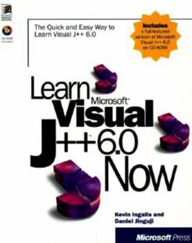 Paperback Learn Microsoft Visual J++ 6.0 Now [With Time-Limited Version of Visual J++ 6.0] Book