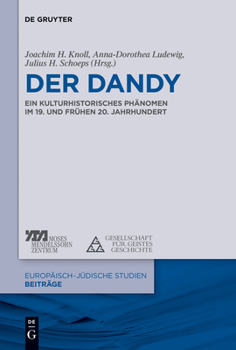 Hardcover Der Dandy: Ein Kulturhistorisches Phänomen Im 19. Und 20. Jahrhundert [German] Book