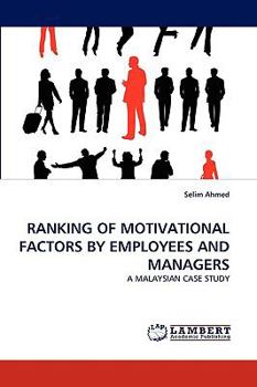 Paperback Ranking of Motivational Factors by Employees and Managers Book