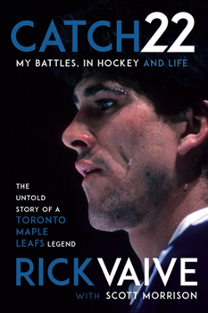 Hardcover Catch 22: My Battles, in Hockey and Life Book