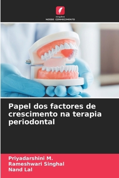 Paperback Papel dos factores de crescimento na terapia periodontal [Portuguese] Book
