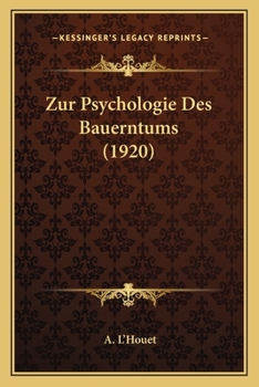 Paperback Zur Psychologie Des Bauerntums (1920) [German] Book