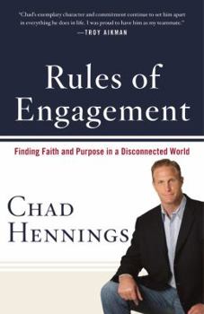 Paperback Rules of Engagement: Finding Faith and Purpose in a Disconnected World Book