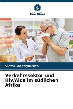 Paperback Verkehrssektor und Hiv/Aids im südlichen Afrika [German] Book