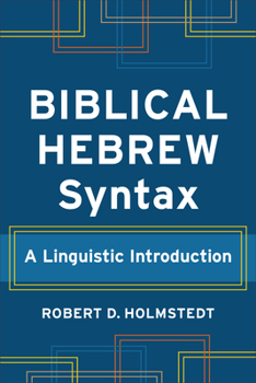 Paperback Biblical Hebrew Syntax: A Linguistic Introduction Book