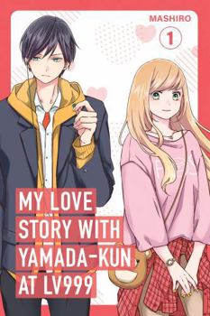 Paperback My Love Story with Yamada-Kun at Lv999 Volume 1 Book