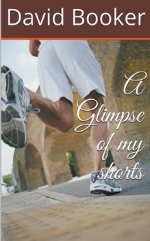 Paperback A Glimpse of My Shorts Book