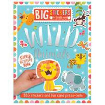Paperback Big Stickers for Little Hands: Wild Animals Book
