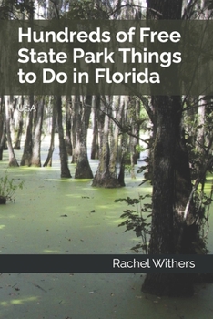 Hundreds of Free State Park Things to Do in Florida: USA