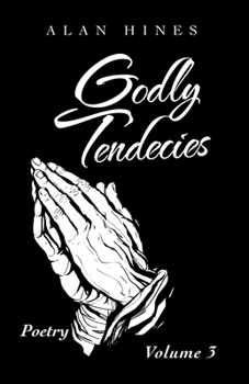 Paperback Godly Tendencies: Volume 3 Book
