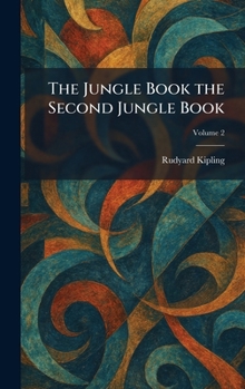 Hardcover The Jungle Book the Second Jungle Book