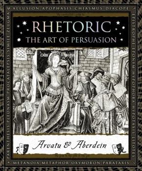 Hardcover Rhetoric: The Art of Persuasion Book