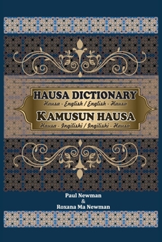 Paperback Hausa Dictionary for Everyday Use: Hausa-English/English-Hausa Book