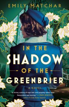 Paperback In the Shadow of the Greenbrier Book