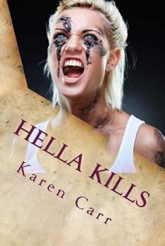 Paperback Hella Kills: Dawnland Book