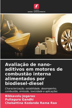 Paperback Avaliação de nano-aditivos em motores de combustão interna alimentados por biodiesel-diesel [Portuguese] Book