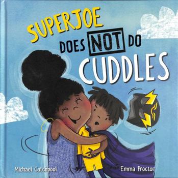 Hardcover SuperJoe Does NOT Do Cuddles Book