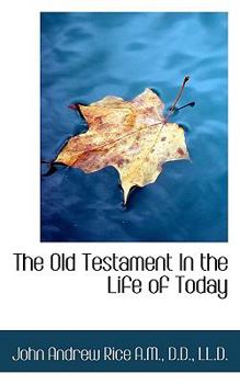 Paperback The Old Testament in the Life of Today Book