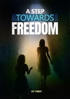 Paperback A Step Towards Freedom Book